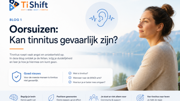 Is Tinnitus Gevaarlijk? Alles Wat Je Moet Weten